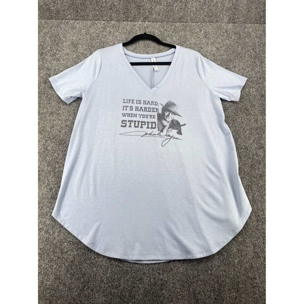 Zenana John Wayne Graphic V-Neck Tee Women XL Blue Life Is Hard Quote T-Shirt